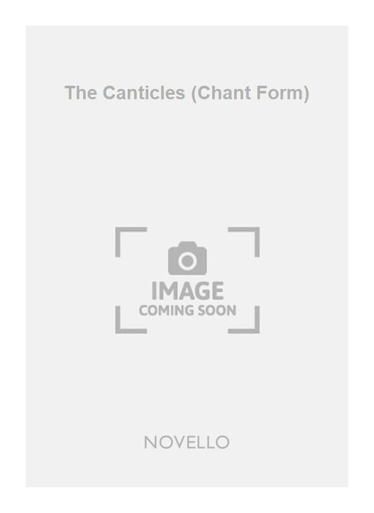 The Canticles (Chant Form)